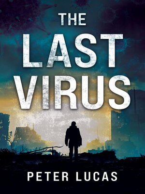 cover image of The Last Virus
